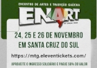 36ª edição do Encontro de Artes e Tradição Gaúcha (Enart) inicia hoje e segue até domingo em Santa Cruz do Sul