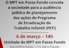 MPT promove audiência pública em Passo Fundo para discutir erradicação do trabalho infantil