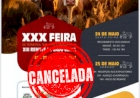 Cancelamento da XXX Feira de Terneiros, Terneiras e Vaquilhonas de Machadinho