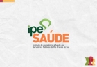 IPE Saúde publica normativa que oficializa ações emergenciais