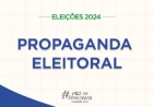 Saiba o que é permitido e o que é proibido na propaganda eleitoral nas ruas e na internet