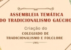 Assembleia vai formalizar Colegiado de Tradicionalismo e Folclore no RS