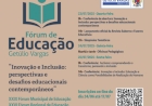Inovação e Inclusão em Foco: Fórum da Educação 2025 reúne educadores e especialistas para repensar práticas e valores pedagógicos