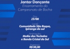 Encerramento do Campeonato de  Bochas de Ipiranga do Sul