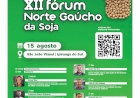Soja: do campo ao mercado, Fórum Norte Gaúcho em  Ipiranga do Sul capacita produtores para mais rentabilidade