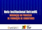 Nota sobre as mudanças nas regras para habilitação de condutores