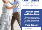 CRAS de Getúlio Vargas promove aulas de  dança de salão para a melhor idade