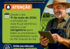 Nota Fiscal eletrônica passa a ser obrigatória  para todos os produtores rurais do RS