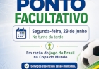 Getúlio Vargas terá ponto facultativo na tarde de segunda-feira, dia 29, em razão do jogo do Brasil na Copa do Mundo