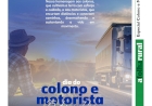 Especial Dia do Colono e Motorista