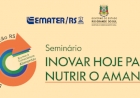 Semana da Alimentação debate inovação e segurança alimentar no RS