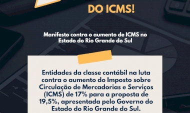 Entidades contábeis divulgam manifesto contra a proposta de aumento do ICMS