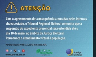 Prorrogada a suspensão do atendimento presencial em toda a Justiça Eleitoral do RS até 10 de maio de 2024