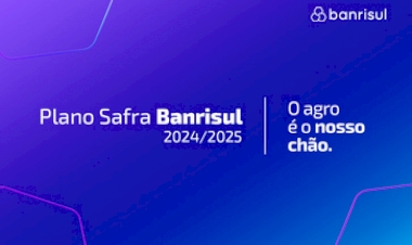Banrisul anuncia R$ 12,2 bilhões em crédito no maior Plano Safra de sua história