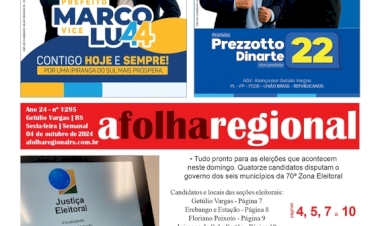 A Folha Regional - Ano 24, nº 1295. Getúlio Vargas RS, 04 de outubro de 2024.