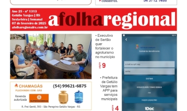 A Folha Regional. no 25 - nº 1.313. Getúlio Vargas RS, 07/02/2025.