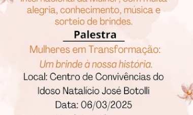 Município de Getúlio Vargas promove evento em  celebração ao Dia Internacional da Mulher