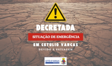 Getúlio Vargas decreta situação de emergência devido à estiagem