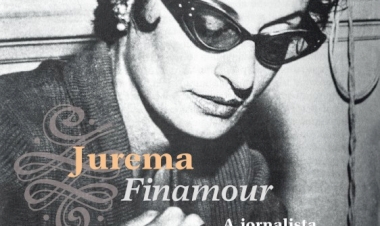 Literatura - Jurema Finamour : a jornalista silenciada  