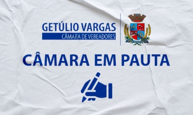 Câmara de Vereadores de Getúlio Vargas realiza 12ª sessão plenária ordinária com votação de projetos do Executivo e Legislativo