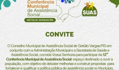 Getúlio Vargas realiza 12ª Conferência Municipal  de Assistência Social nesta terça-feira