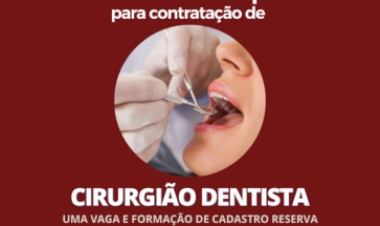 Prefeitura de Getúlio Vargas abre processo seletivo para contratação temporária de cirurgião-dentista