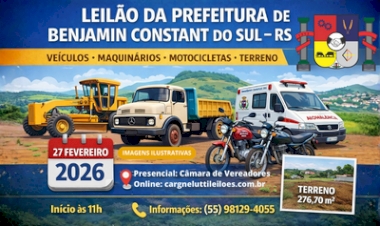 Prefeitura de Benjamin Constant do Sul promove leilão com veículos, máquinas e terreno urbano