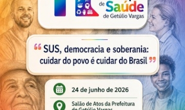 11ª Conferência Municipal de Saúde de Getúlio Vargas debaterá o fortalecimento do SUS e a participação da comunidade