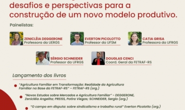 Seminário da FETRAF-RS debate transformações e perspectivas para a agricultura familiar na Expointer