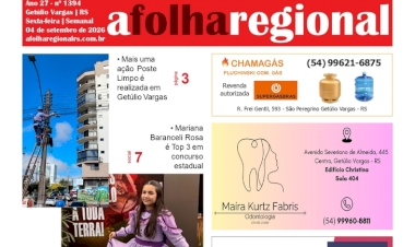 A FOLHA REGIONAL, Ano 27, nº 1.393. Getúlio Vargas RS, 04 de setembro de 2026.