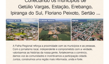 O jornalismo conectando Getúlio Vargas e a região.