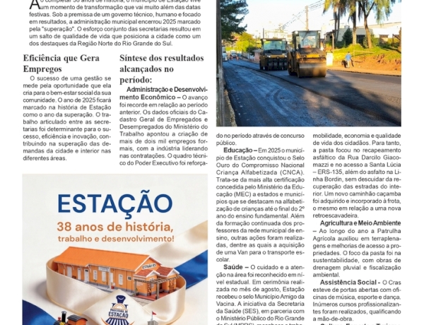 Estação 38 Anos - Gestão e Resultados - Ações do Executivo transforma o município em canteiro de obras e desenvolvimento