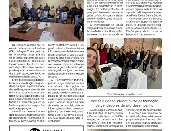 CPI da Aegea/Corsan recebe fiscais sanitários do município. /  OAB e Polícia Civil falam com grupo de idosos sobre o golpe do falso advogado. /  Accias e Senac iniciam curso de formação