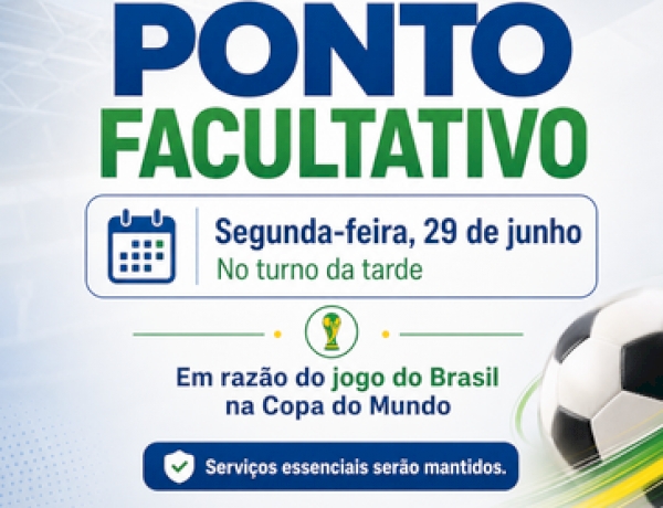 Getúlio Vargas terá ponto facultativo na tarde de segunda-feira, dia 29, em razão do jogo do Brasil na Copa do Mundo