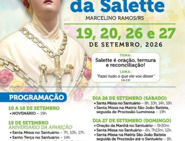 A 91ª Romaria de Nossa Senhora da Salette, em Marcelino Ramo - Mensagem do Pe. Renoir Juslei Dalpizól, MS,  reitor do Santuário