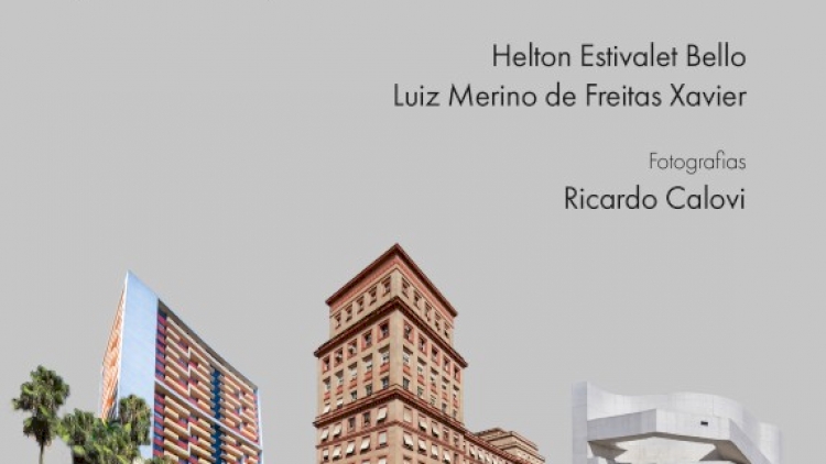 Porto Alegre: arquitetura e contexto urbano, por Luiz Merino de Freitas Xavier, Helton Estivalet Bello, Ricardo Calovi, Dica de leitura da semana.