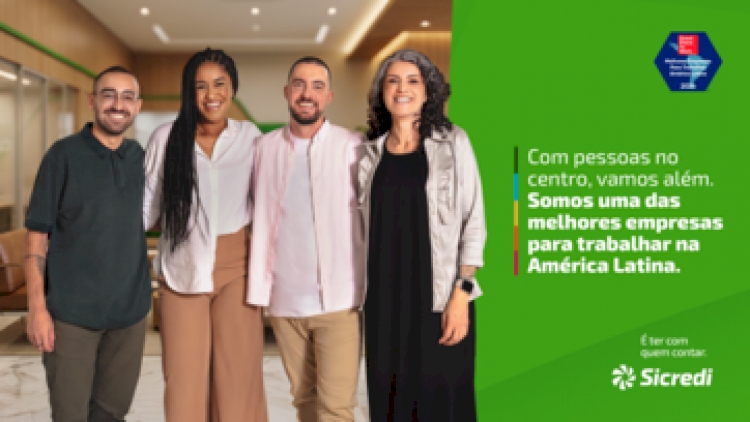 Sicredi está entre as Melhores Empresas para Trabalhar na América Latina pelo segundo ano consecutivo