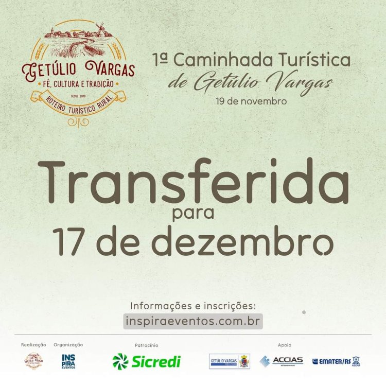 1ª Caminhada Turística de Getúlio Vargas está transferida
