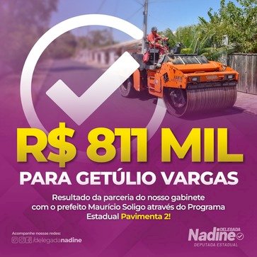 Getúlio Vargas será contemplado com recursos do Programa Pavimenta 2 do Governo do Estado