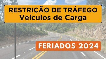 Daer divulga calendário de restrição de tráfego de caminhões em feriados de 2024