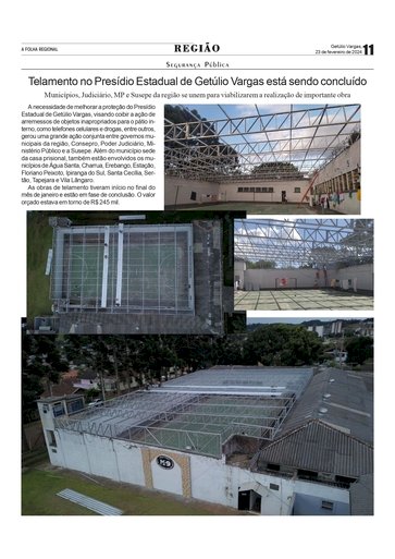 Telamento no Presídio Estadual de Getúlio Vargas está sendo concluído