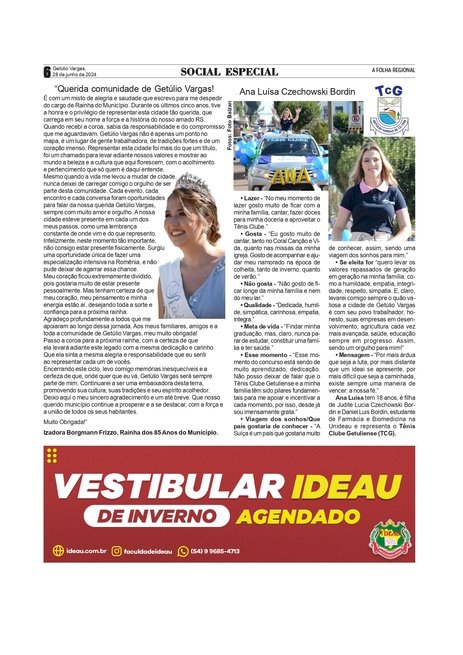 Especial  Soberanas dos 90 anos e Expo Getúlio Vargas 2024 /  Carta de despedida de Izadora Borgmann, Rainha dos 85 Anos do Município  / Entrevista com a  candidata Ana Luísa Czechowski Bordin.