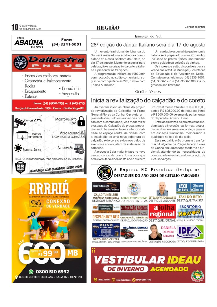 Notícias de Ipiranga do Sul e de Getúlio Vargas.
