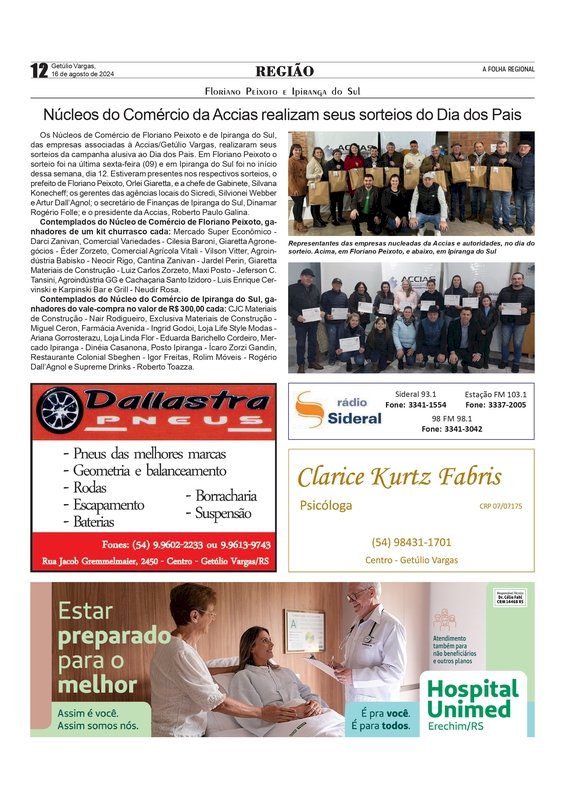 Floriano Peixoto e Ipiranga do Sul - Núcleos do Comércio da Accias realizam seus sorteios do Dia dos Pais