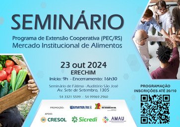 Inscrições para o Seminário Programa de Extensão Cooperativa e Mercados Institucionais segue até o dia 20 de outubro