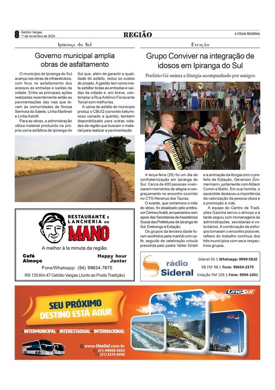 Estação - Grupo Conviver na integração de idosos em Ipiranga do Sul / Ipiranga do Sul - Governo municipal amplia obras de asfaltamento