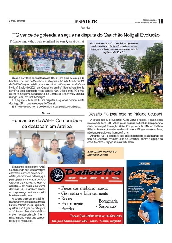 TG vence de goleada e segue na disputa  /  Desafio FC joga hoje no Plácido Scussel / XADREZ