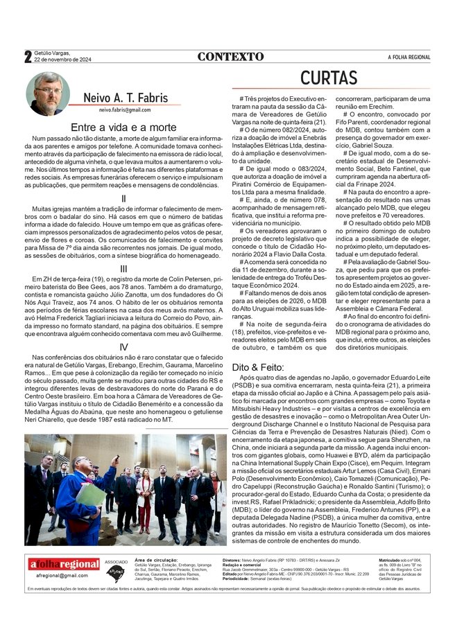 Entre a vida e a morte - Contexto, por Neivo A T fabris / coluna da edição de 22 de novembro.