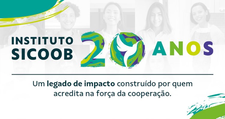 Instituto Sicoob comemora 20 anos de história