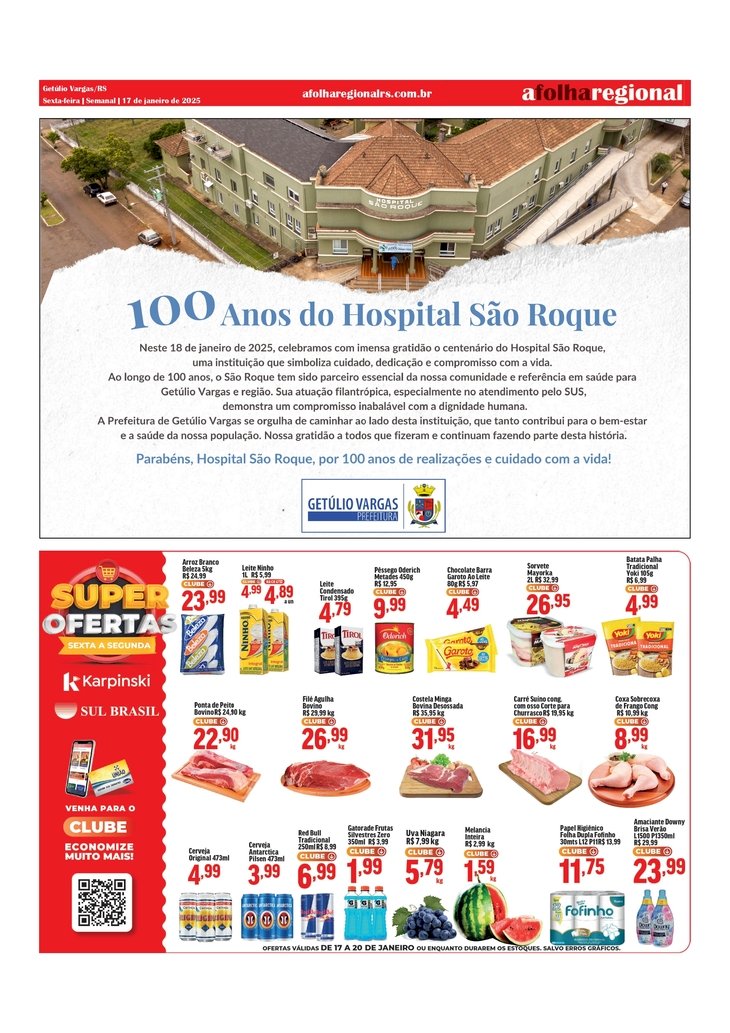 Mensagem do Município de Getúlio Vargas alusiva aos 100 Anos do HSR / Ofertas de sexta-feira e final de semana dos Supermercados Karpinski e Sul Brasil